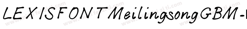 LEXISFONTMeilingsongGBM字体转换
