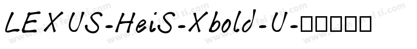 LEXUS-HeiS-Xbold-U字体转换