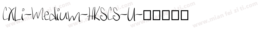 CXLi-Medium-HKSCS-U字体转换