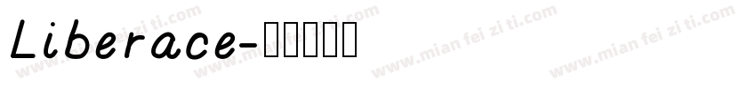 Liberace字体转换