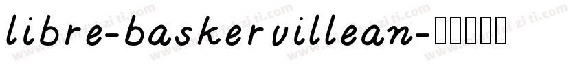 libre-baskervillean字体转换