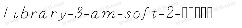 Library-3-am-soft-2字体转换