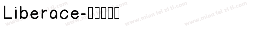 Liberace字体转换