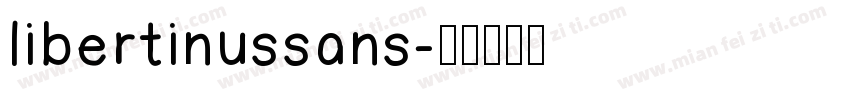 libertinussans字体转换