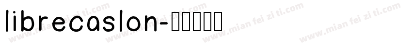 librecaslon字体转换