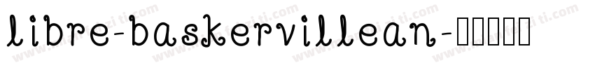 libre-baskervillean字体转换