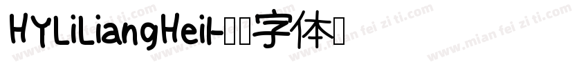 HYLiLiangHeil字体转换