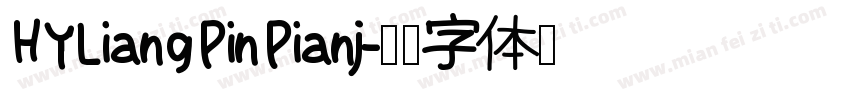 HYLiangPinPianj字体转换