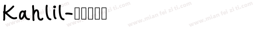 Kahlil字体转换