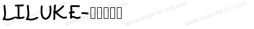 LILUKE字体转换