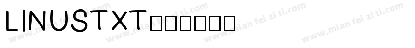 LINUSTXT字体转换