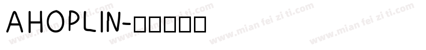 AHOPLIN字体转换