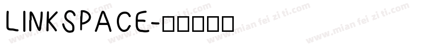 LINKSPACE字体转换
