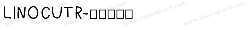 LINOCUTR字体转换