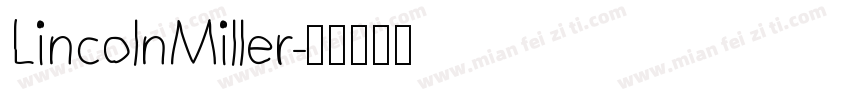 LincolnMiller字体转换