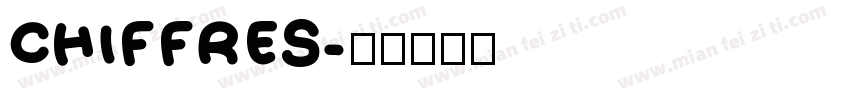 CHIFFRES字体转换