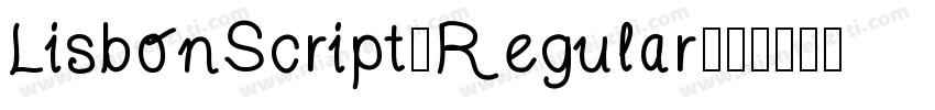 LisbonScript-Regular字体转换