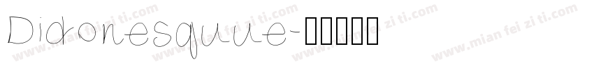 Didonesquue字体转换