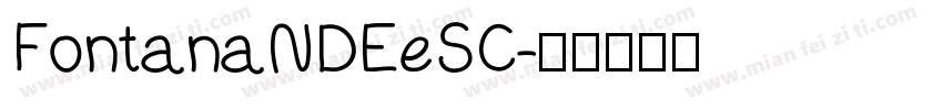 FontanaNDEeSC字体转换