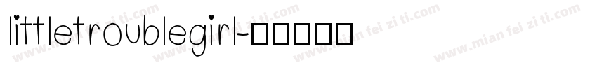 littletroublegirl字体转换