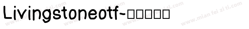 Livingstoneotf字体转换
