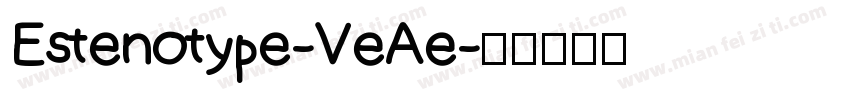 Estenotype-VeAe字体转换