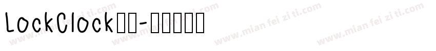 LockClock字体字体转换
