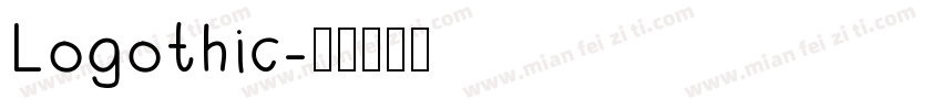 Logothic字体转换
