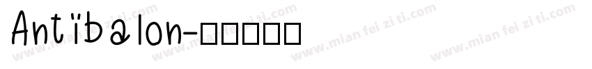 Antibalon字体转换