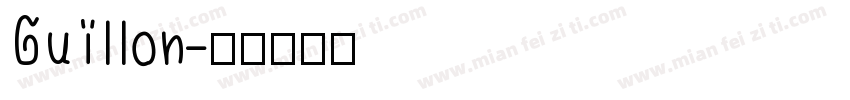 Guillon字体转换