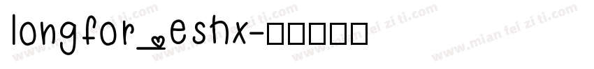 longfor_eshx字体转换