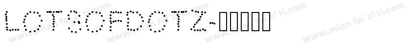 LOTSOFDOTZ字体转换