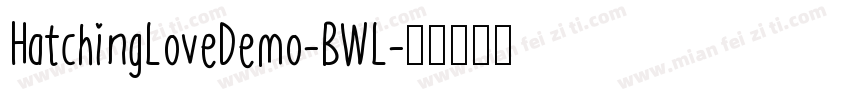 HatchingLoveDemo-BWL字体转换