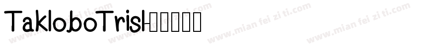 TakloboTrisl字体转换