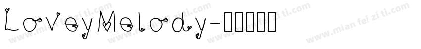 LoveyMelody字体转换