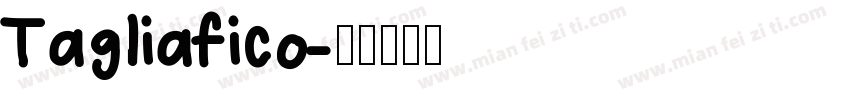 Tagliafico字体转换