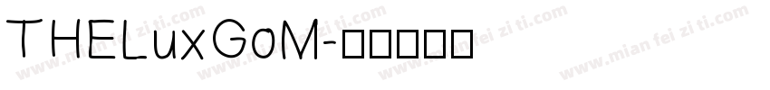 THELuxGoM字体转换