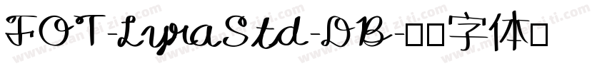 FOT-LyraStd-DB字体转换