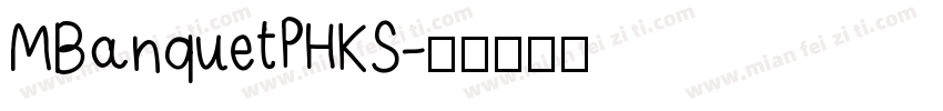 MBanquetPHKS字体转换