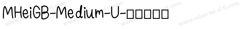 MHeiGB-Medium-U字体转换