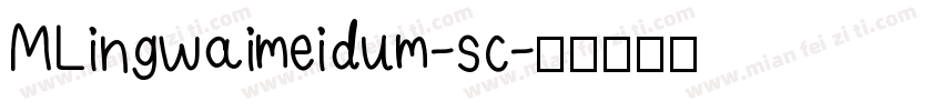 MLingwaimeidum-sc字体转换
