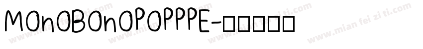 MOnOBOnOPOPPPE字体转换