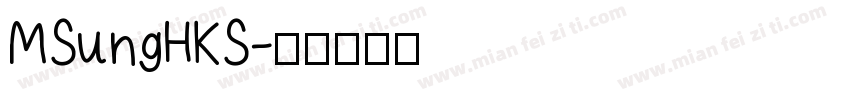 MSungHKS字体转换