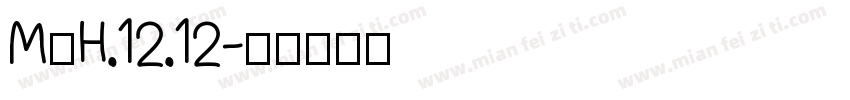 MⅩH.12.12字体转换