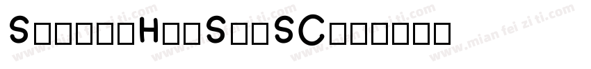 SourceHamSanSC字体转换