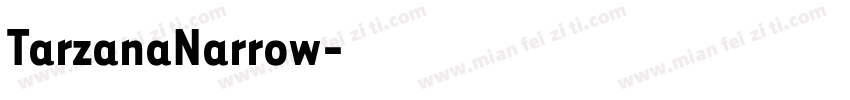 TarzanaNarrow字体转换