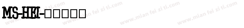 MS-HEI字体转换