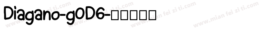 Diagano-g0D6字体转换