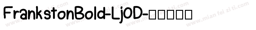 FrankstonBold-Lj0D字体转换