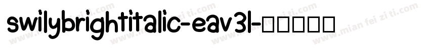 swilybrightitalic-eav3l字体转换